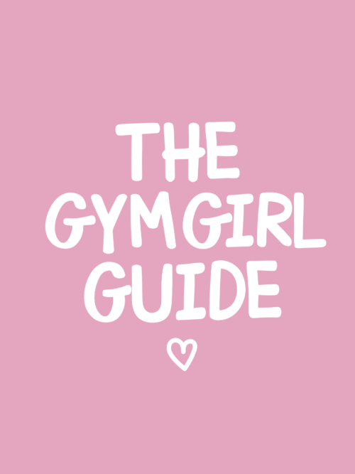 The Gym Girl Guide